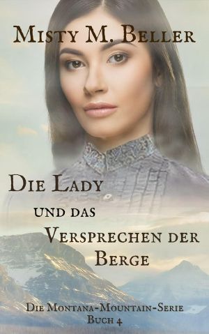 [Montana Mountain 04] • Die Lady und das Versprechen der Berge